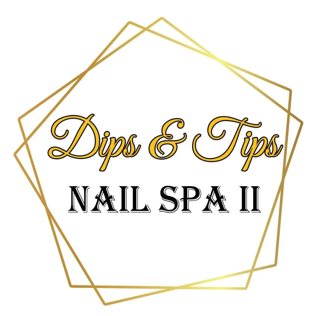 Dips & Tips Nail Spa ll