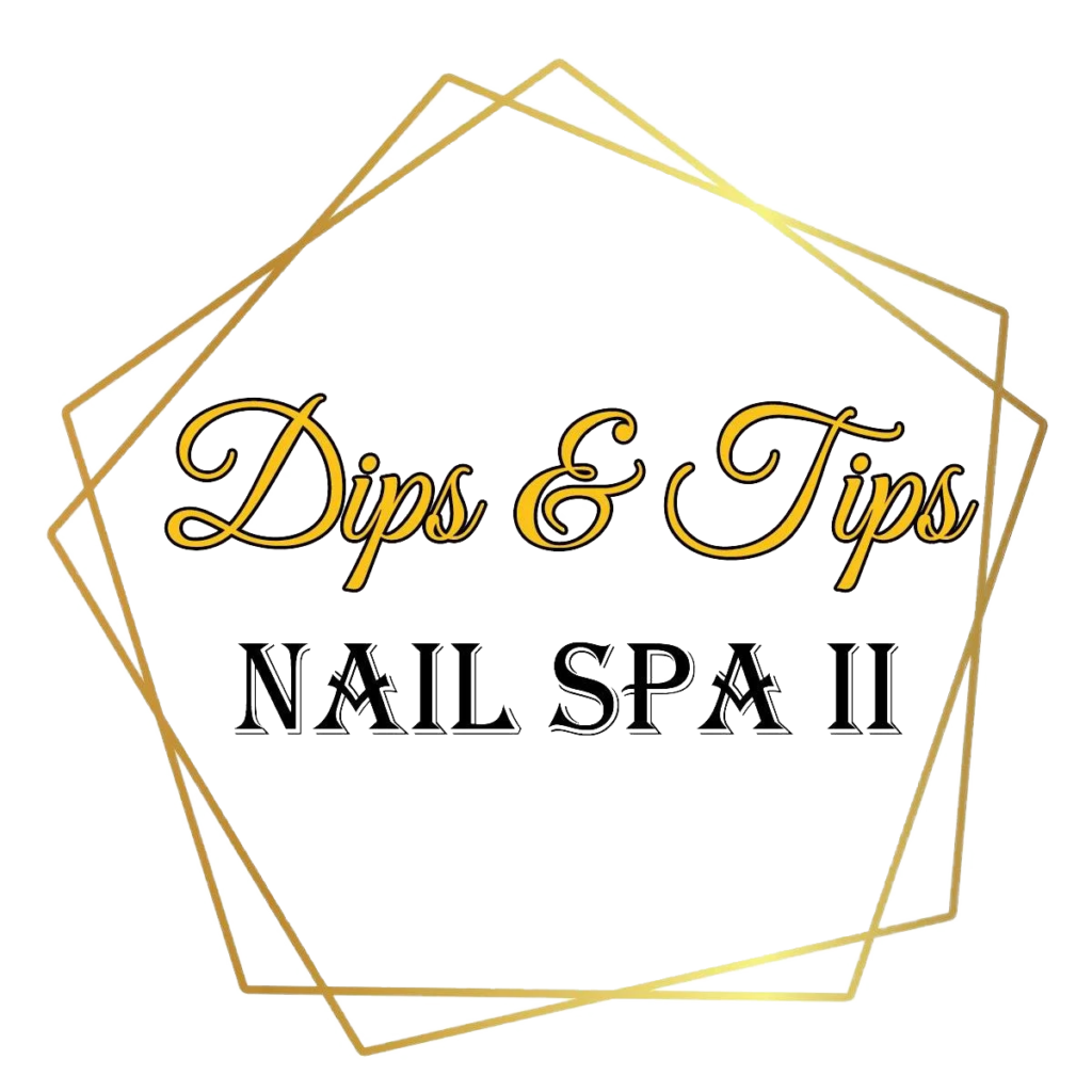 Dips & Tips Nail Spa ll